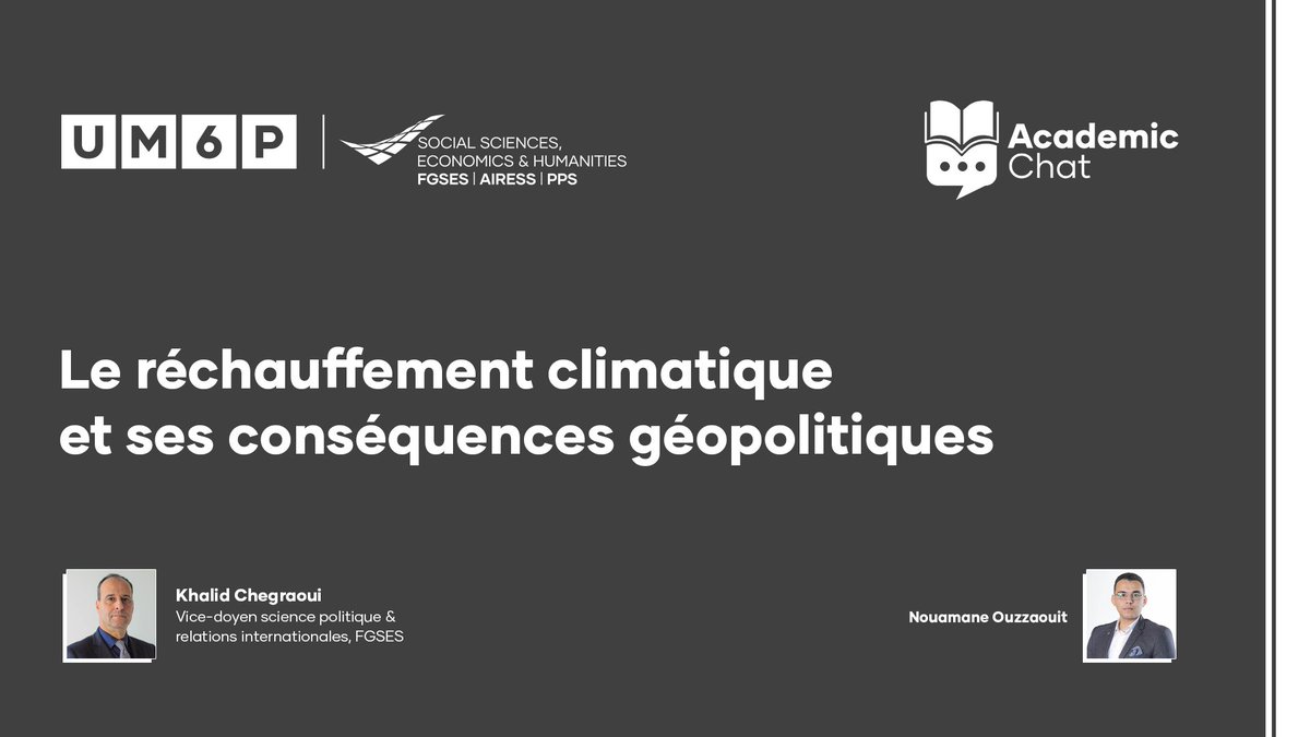 FGSES (@fgses_um6p) on Twitter photo Academic Chat – Le réchauffement climatique et ses conséquences géopolitiques
Dans ce numéro, notre vice-doyen <a href="/kchegraoui/">khalid CHEGRAOUI</a> nous présente une analyse exhaustive du réchauffement climatique et de ses conséquences géopolitiques. Academic Chat – Le réchauffement climatique et ses conséquences géopolitiques
Dans ce numéro, notre vice-doyen <a href="/kchegraoui/">khalid CHEGRAOUI</a> nous présente une analyse exhaustive du réchauffement climatique et de ses conséquences géopolitiques.
