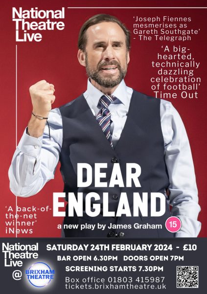 We present the National Theatre Live showing of Dear England starring Joseph Fiennes in this "gripping examination of both nation and game" on Sat 24 Feb. Bar and Box Office open 6:30pm doors at 7. Tickets bit.ly/49EIfxq or at the door #whatsonbrixham #whatsontorbay