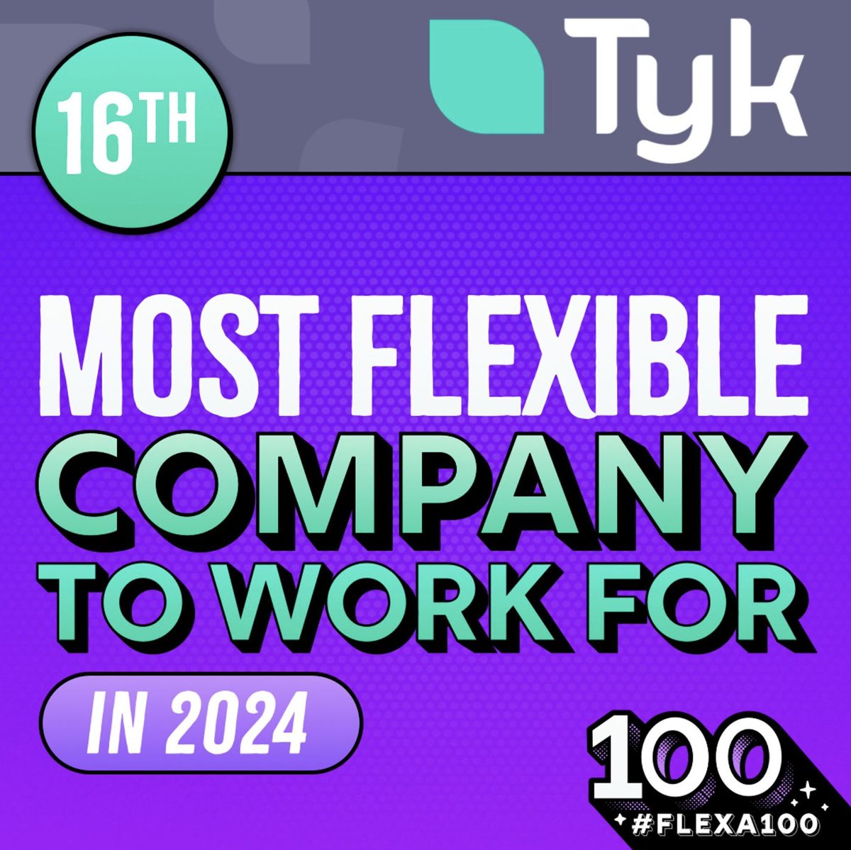 We’re thrilled to announce that Tyk has been ranked 16th in #Flexa100 most flexible places to work! 🌟 Here's to continued innovation and flexibility at Tyk! 🚀 Check out the full list here - hubs.la/Q02lW1xY0 #Flexa100 #FlexibleWorkplace #CompanyCulture #ProudMoment