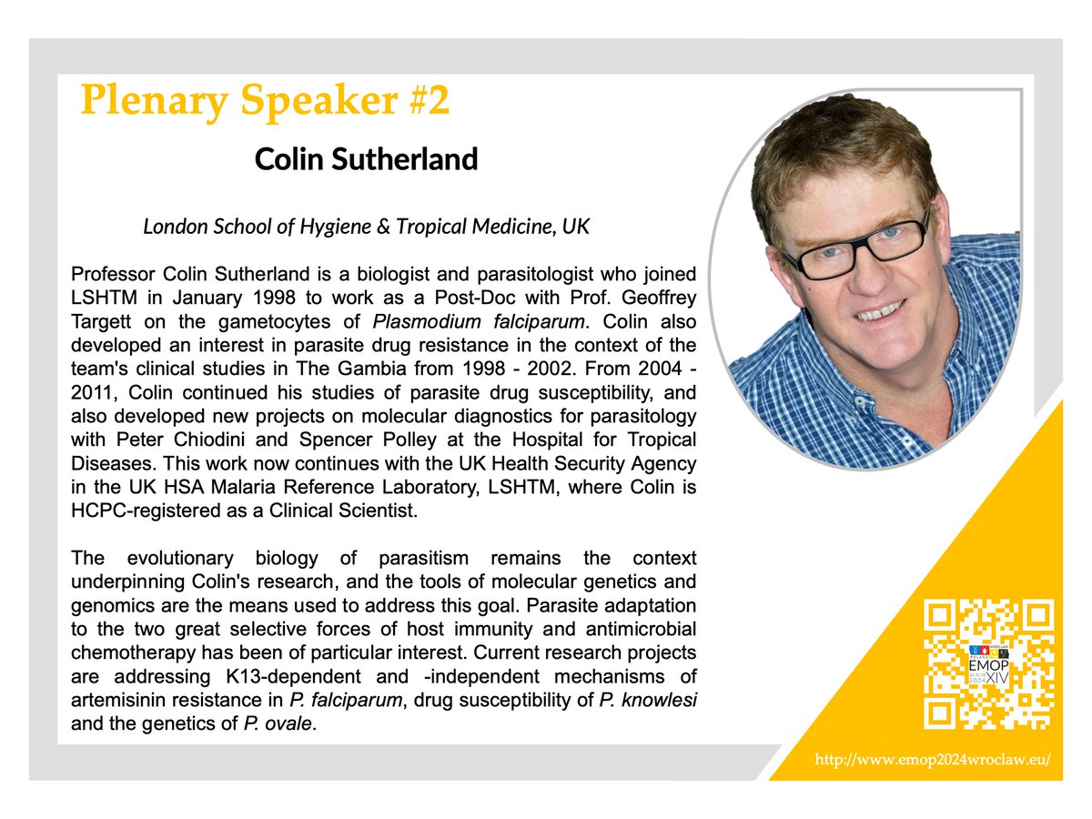 Following our post from last week, here is Professor Colin Sutherland from <a href="/LSHTM/">London School of Hygiene & Tropical Medicine</a>, UK who will present a lecture during the <a href="/EMOP2024/">European Multicolloquium of Parasitology - EMOP</a>:
"Genetic signals of selection by ACT drug treatment in the genome of Plasmodium falciparum isolates from Africa." 
See you in August!