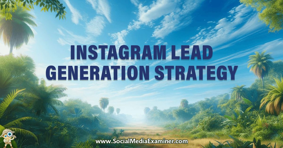 DigiArabs's tweet image. Instagram Lead Generation Strategy dlvr.it/T35gN8