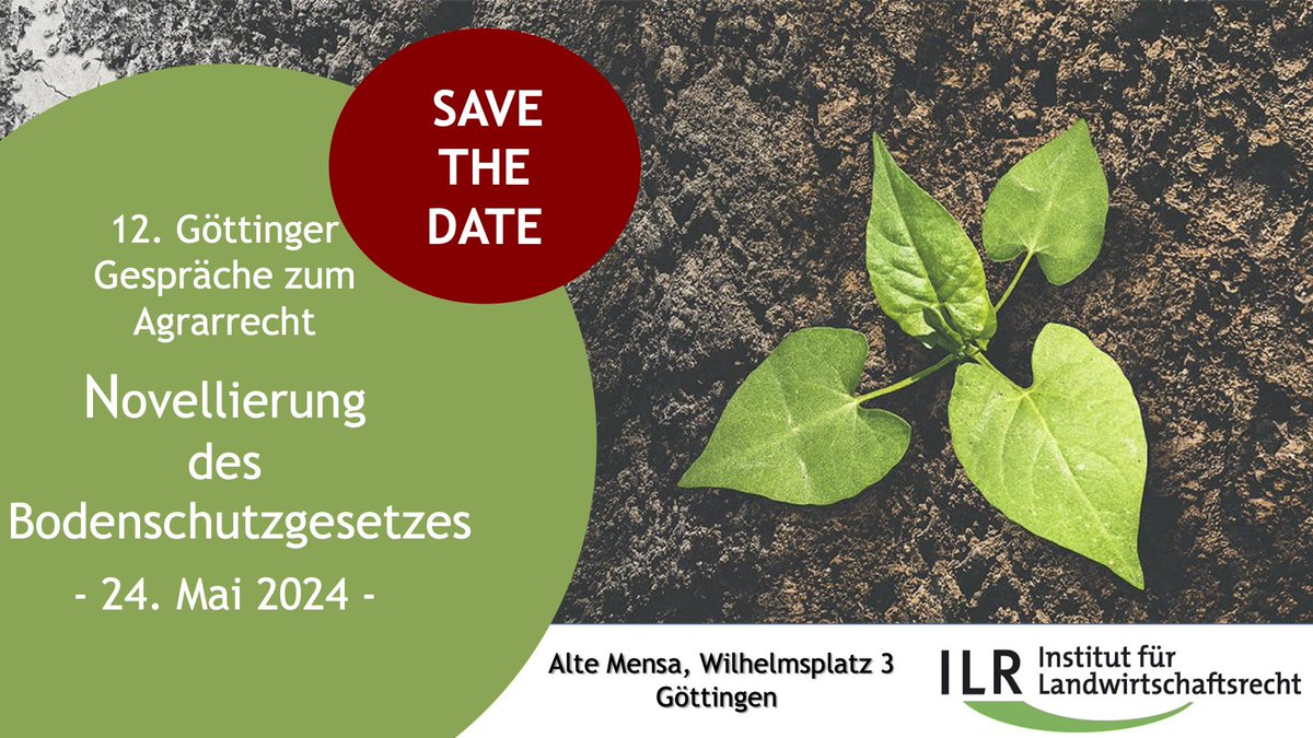 Neuigkeiten‼️

Am Freitag, den 24. Mai 2024 finden die 12. Göttinger Gespräche zur Novellierung des Bodenschutzgesetzes in Göttingen statt. 

Ab sofort können Sie direkt auf unserer Website Ihre Anmeldung ausfüllen: 
uni-goettingen.de/de/anmeldung+1…

Wir freuen uns auf Sie! 👋🏼