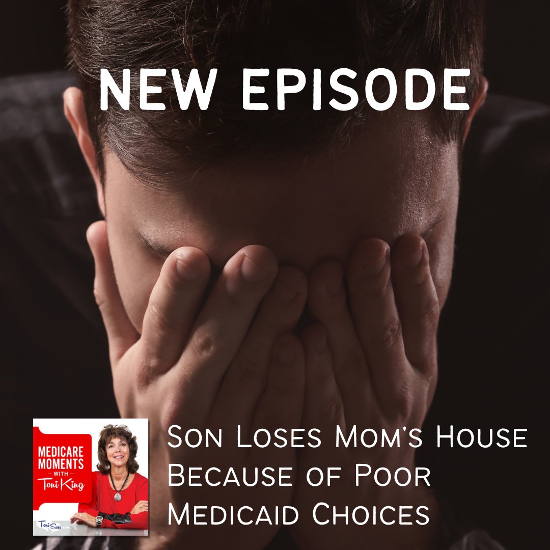 Listen here: seniorresource.com/son-loses-moms… #medicare #medicaid #poorchoices #retirement #retirementplanning #retirementlife #retirementlifestyle #retirementgoals #toniking #medicaremoments #podcast #newepisode