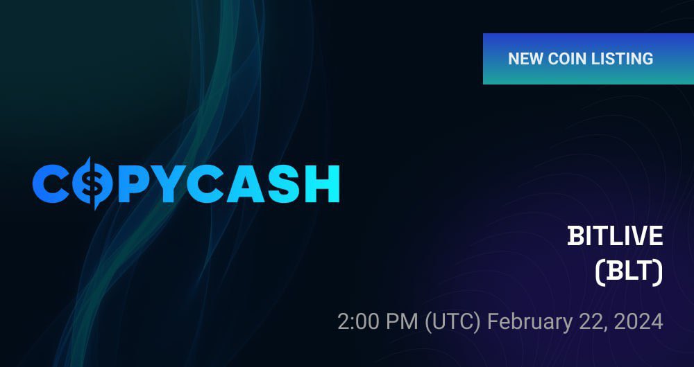 BitLive3's tweet image. Listing Alert: BLT

Dear customers,
We are glad to announce that Bitlive (BLT) will be added to CopyCash exchange, joining the list of promising assets.

Deposits, trading and withdrawals will open at 2 PM (UTC) February 22, 2024.
Trading pair: BLT/USDT.