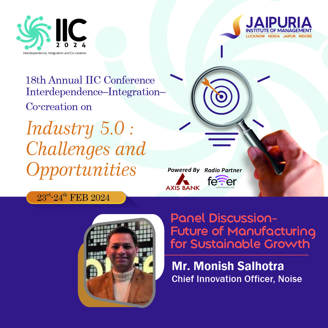 🌟 We are excited to welcome Mr. Monish Salhotra, Chief Innovation Officer, Noise, as one of the eminent speakers of the 18th Annual IIC Conference on Feb 23-24, 2024, themed 'Industry 5.0: Opportunities and Challenges.' #IIC2024 #Industry5Point0