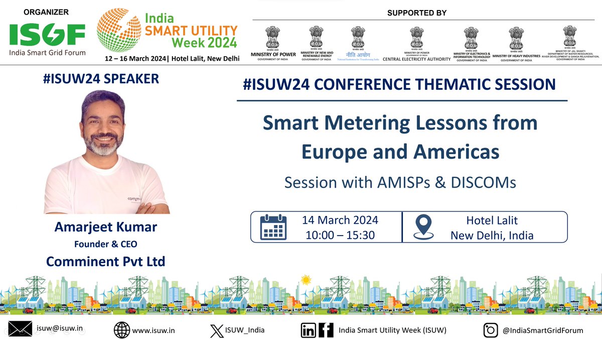 ISUW_India's tweet photo. Join us at the #ISUW24 from 12 - 16 March'24 at Hotel Lalit, Delhi, for a power-packed session by Amarjeet Kumar, Founder &amp; CEO, @comminent 

Don't miss this opportunity to gain valuable insights on Smart Metering Lessons from Europe &amp; Americas Session with AMISPs &amp; DISCOMs https://t.co/FxSlPEmYnf