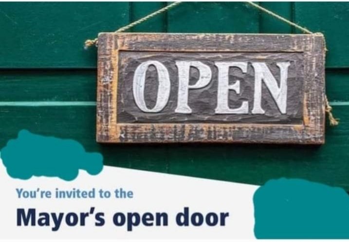 The door to the Mayor's office will be open today, February 22 from 10 am to 1 pm. Drop by and discuss any town matter of importance to you. 2042 Queen St.