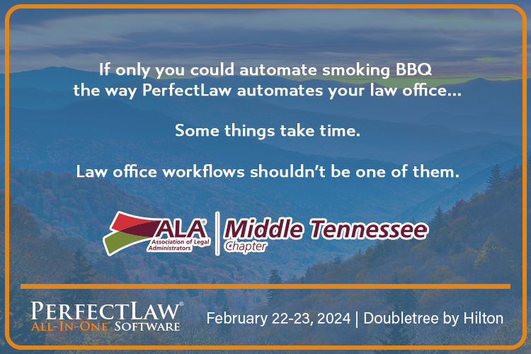 PerfectLaw's tweet photo. PerfectLaw is at the TALA Retreat for the ALA Middle Tennessee conference today and tomorrow! Come by the PerfectLaw table to discover our new web-based product line. If only you could automate BBQ like we automate your law office... #TALA #LegalTech https://t.co/Fz7o6mnGOP