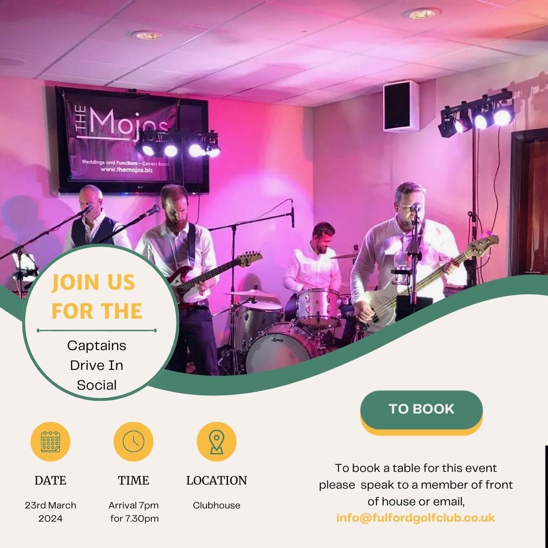 Join us for the Captains Drive In Social on Saturday 23rd March 7pm for 7.30pm 3 Course meal Live music with the Mojos £42.40 per person