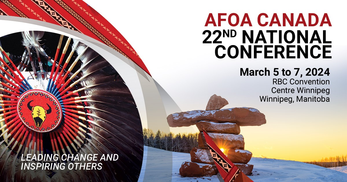 REMINDER: Register for the upcoming AFOA Canada 22nd National Conference happening in Winnipeg from March 5-7. And once you're there, you can share your National Conference experiences using #AFOA2024 across social media.