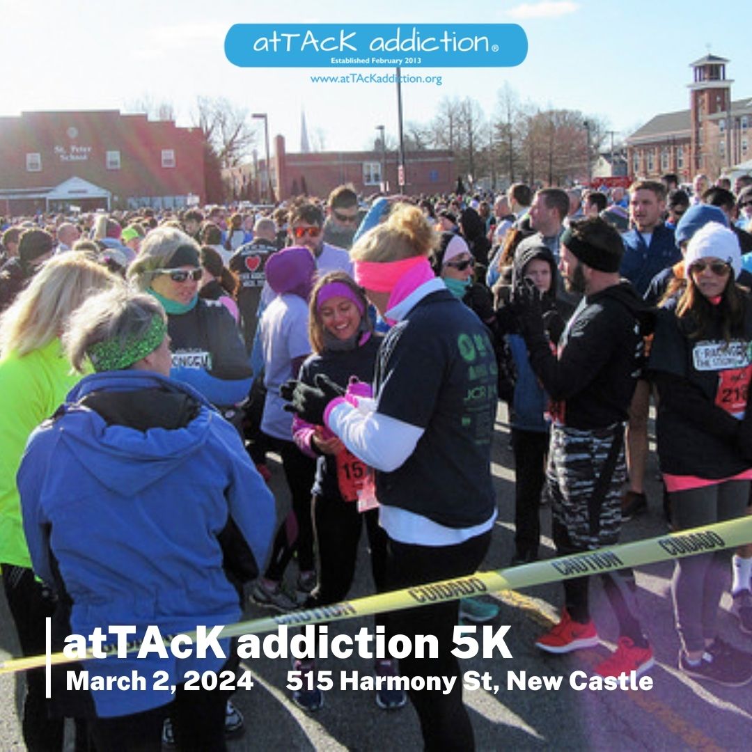 E-Race the Stigma around the disease of addiction and Help Us atTAcK it! WE can do it! Register today for our 5K on 3/2/24 #atTAcKaddiction #atTAcK5K #HelpIsHereDE