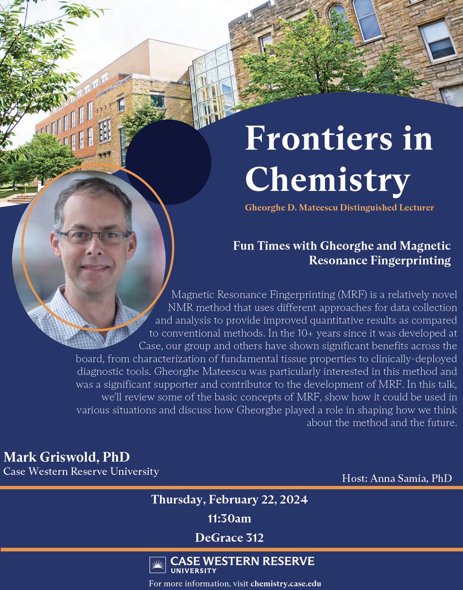 Dr. Mark Griswold will be visiting to give his Frontiers in Chemistry Lecture today, Feb 22 at 11:30am in DeGrace 312. Dr. Griswold is the Pavey Family Professor of Innovative Imaging, Professor of Radiology, Director of MRI Research at @cwru and @UHhospitals in Cleveland, OH.