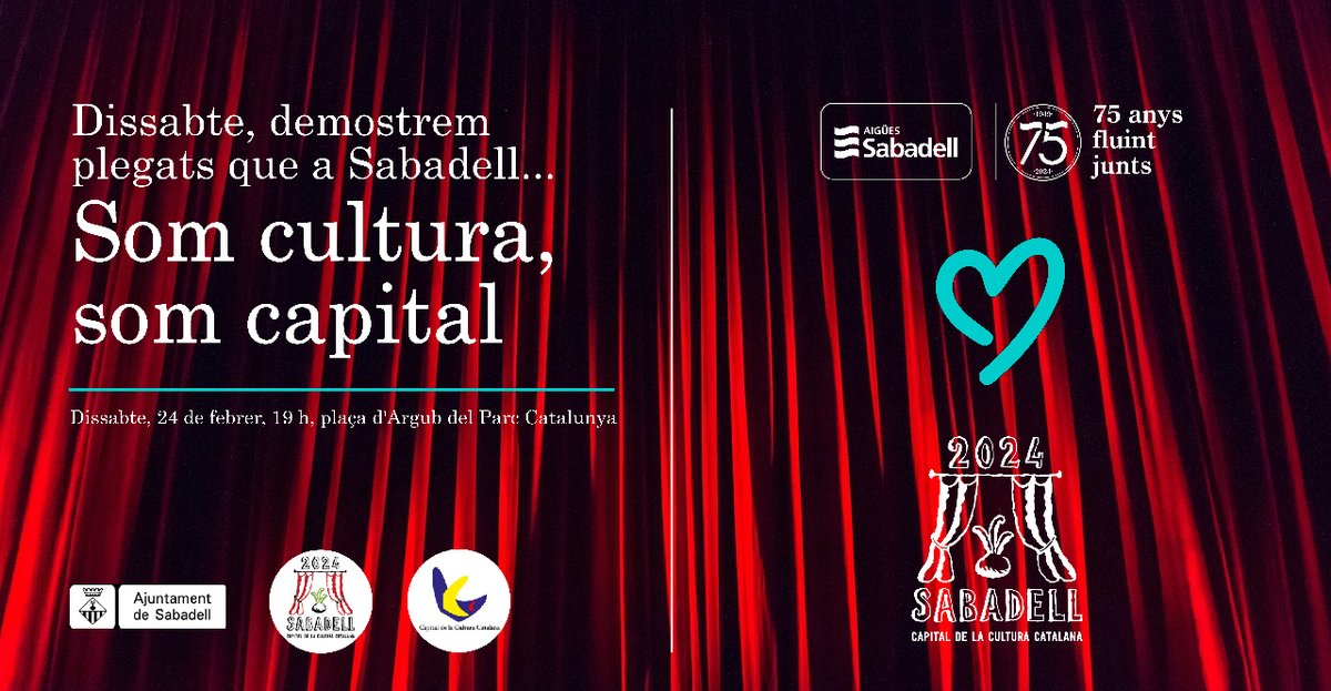 Dissabte, demostrem que a Sabadell...
SOM CULTURA,
SOM CAPITAL

Ens veiem, a les 19 hores, a la plaça de l'Argub del Parc Catalunya.

Som orgullosos patrocinadors de l'espectacle inaugural de #sbdcultura24 en l'any del nostre 75è aniversari!

#Sabadell #75anysFluintJunts