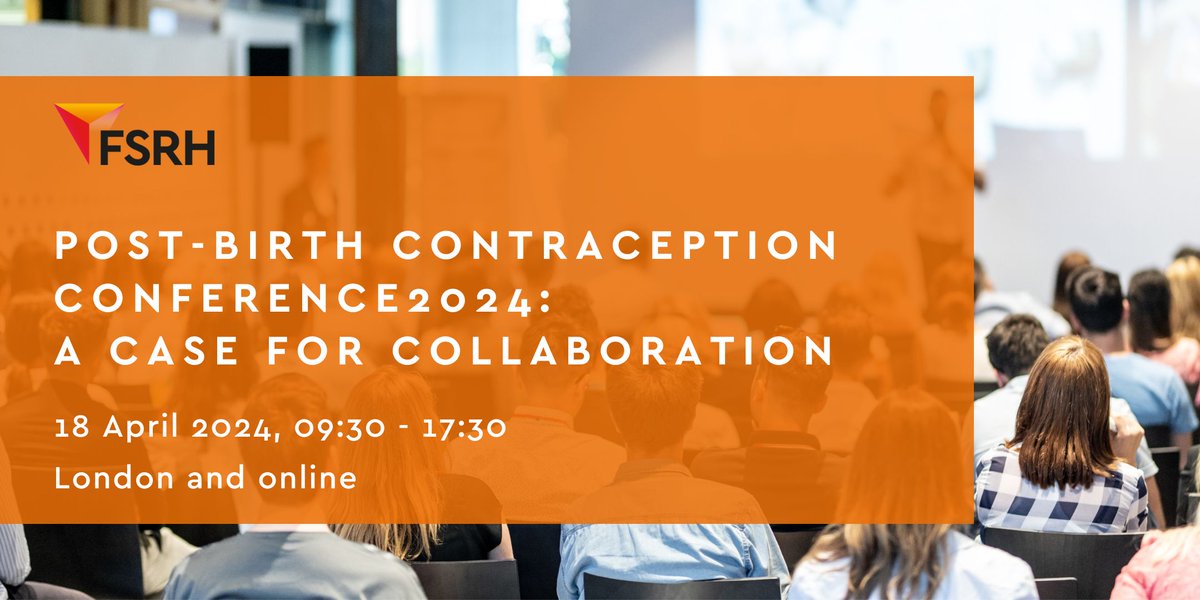 Registration is now open for @FSRH_UK Post-Birth Contraception Conference 2024. Join expert speakers, including our colleague @ewsmullins who'll answer questions and discuss the solutions for improving contraception in maternity. Register here: buff.ly/3uOUJ6L