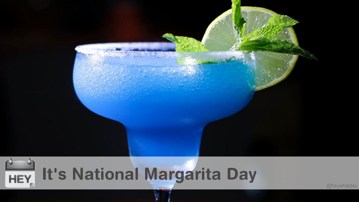 It's National Margarita Day! 
#NationalMargaritaDay #MargaritaDay #NationalMargDay