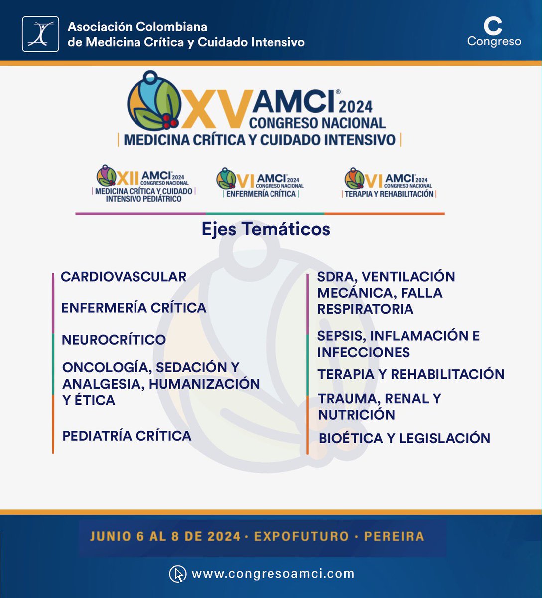 AMCI_Colombia's tweet photo. Mira los ejes temáticos del #CongresoAMCI #pereira 2024. Te esperamos en el evento de #cuidadointensivo del año.📍Etapa 1 hasta el 31 de marzo
Asociados AMCI GRATIS
🔗 https://t.co/sWCfr1zfC9
#AMCISomosTodos #médicos #intensivista #fisioterapeuta #TerapiaRespiratoria #enfermería https://t.co/biOYJokj60