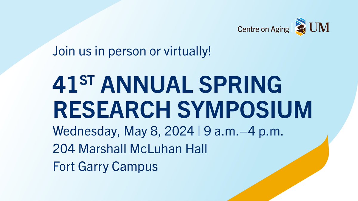Join us on May 8 for the Centre's 41st Spring Research Symposium! Registration is open: forms.office.com/r/RKMcZyTNMM The Symposium is free to attend but registration is required. Learn more about this year's presentations: umanitoba.ca/centre-on-agin…