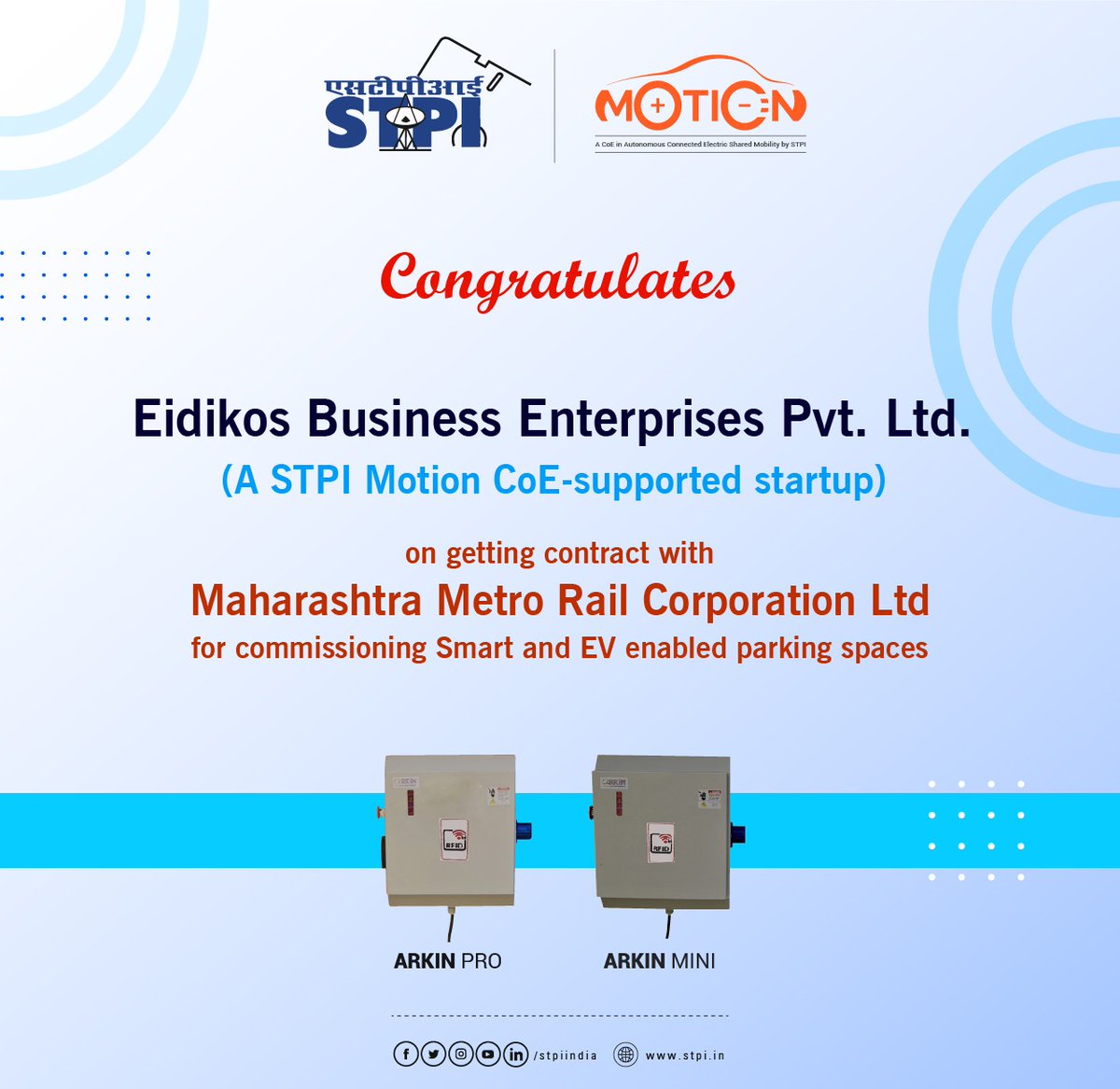 @STPI_MOTION CoE-supported startup M/s Eidikos Business Enterprises Pvt Ltd has been awarded a contract from Maha Mumbai Metro Operation Corporation Ltd for a turnkey project to commission Smart & EV-enabled parking spaces at the station premises.