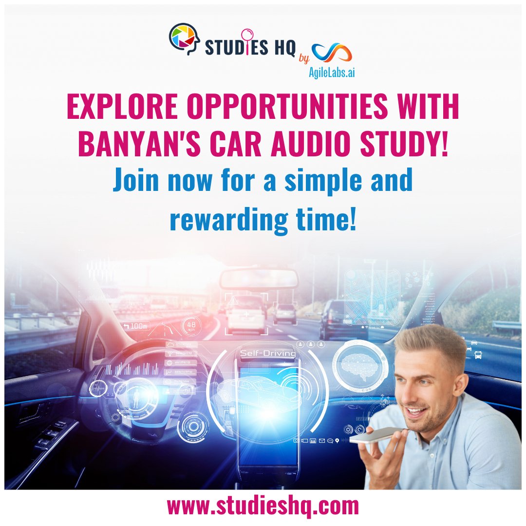 StudiesHQ's tweet image. Ready to gather insights through Banyan&apos;s In-Car Audio Data Collection. Join our studies now! studieshq.com/voice-recognit… #EarnRewards #Networking #StudiesHQ