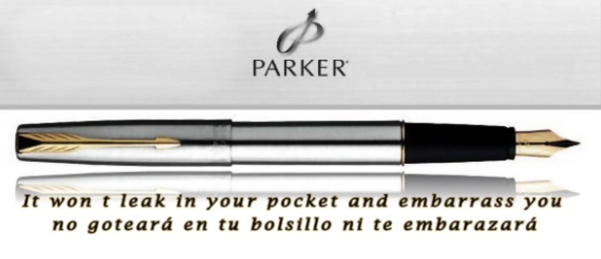 yakkapp's tweet photo. 9/10 Speaking of false friends, in Mexico the verb "embarazar" means "to get pregnant". Unfortunately for Parker, this meant that their Mexico launch guaranteed that their lovely pens: "won't leak in your pocket and make you pregnant." Well, that's good to know. https://t.co/6mlB1lwogp