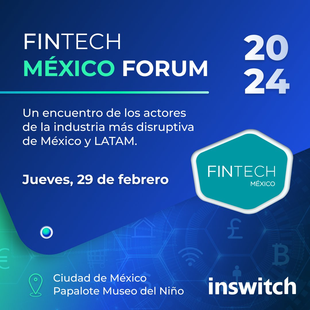 inswitch's tweet photo. #FintechMX2024 nos espera este 29 Feb en CDMX! En #Inswitch, listos para debatir el futuro fintech de Latam. No se pierda nuestras soluciones innovadoras.  #InnovaciónFinanciera. https://t.co/olLoRrVnnM