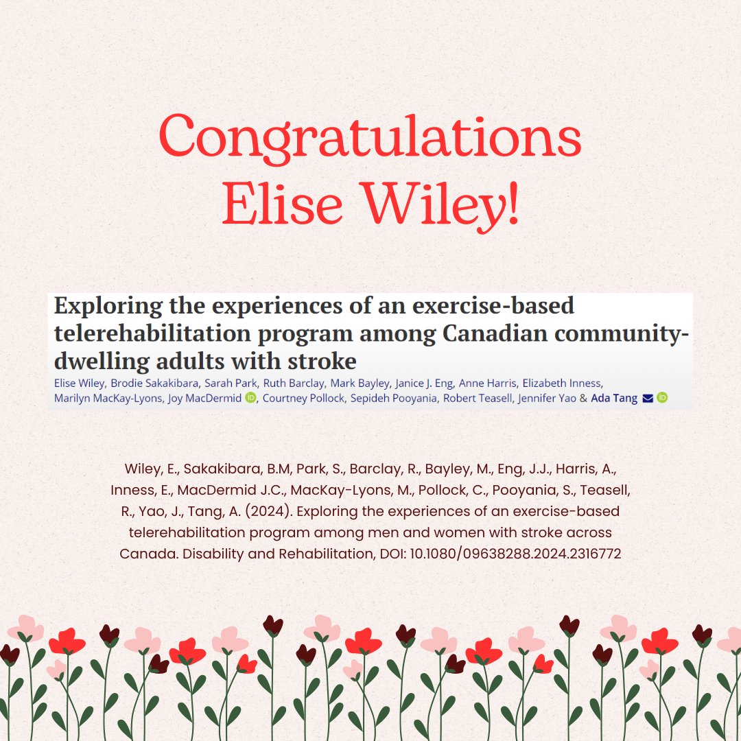 Congratulations to Elise Wiley for the publication of 'Exploring the experiences of an exercise-based telerehabilitation program among Canadian community-dwelling adults with stroke.' 👏🎉 tandfonline.com/doi/full/10.10…
