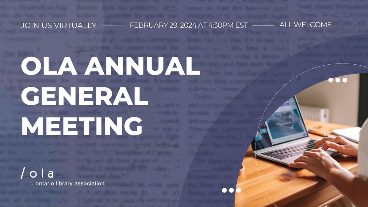 Have you registered yet to attend the OLA Annual General Meeting on February 29? All are welcome to tune in from 4:30-5:30pm. Register for the AGM at bit.ly/3T1LRUI