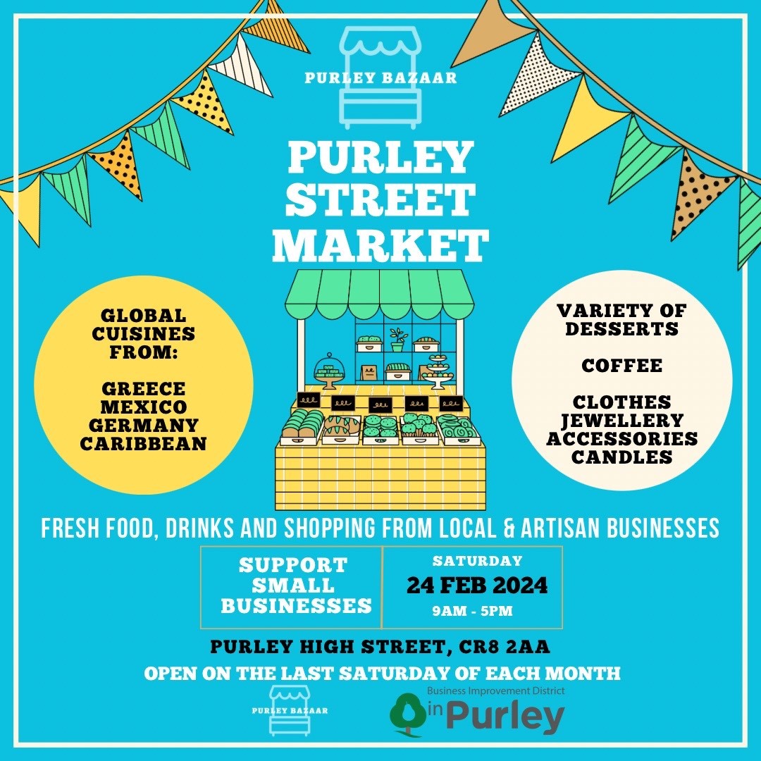 Purley Bazaar will be at 50 High Street, #Purley, CR8 2AA from 9am-5pm, Saturday 24th February 2024. #inPurley #market #monthlymarket #food #artandcraft #crafts #artisanmarket #supportlocal #DestinationPurley @yourcroydon @CPhilpOfficial @PurleyCllrs @JasonForCroydon