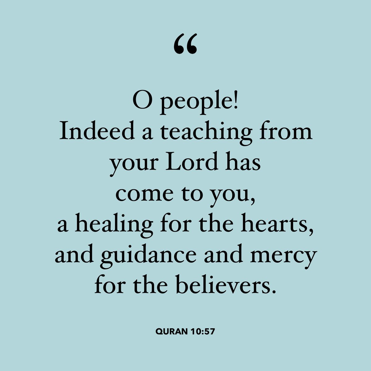 The #Quran is a healing for the heart and a medicine for the soul. May Allah allow us to appreciate its beauty and follow its guidance.