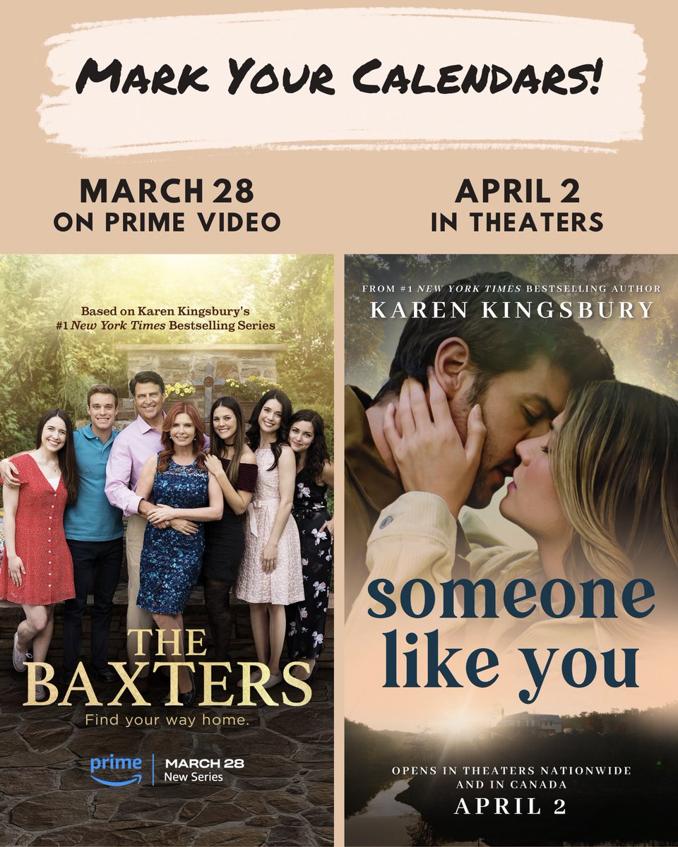 KarenKingsbury's tweet photo. Mark your calendars! 🗓️ And share with all your friends! 👋 Easter is a month away and during that time we have one HUGE-EXCITING-UNBELIEVABLE release week! 🎉📺💛🎥

Someone Like You Movie opens April 2 in theaters nationwide and in Canada!

The Baxters premieres March 28 on @PrimeVideo worldwide!

SOOOOOOOOOO EXCITED!
