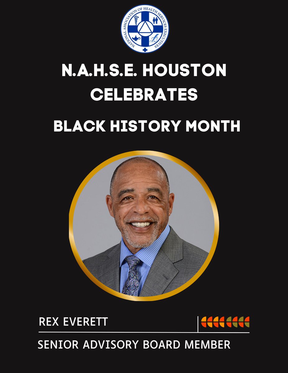 NAHSEHouston's tweet photo. In celebration of #BlackHistoryMonth  , we are honored to highlight Mr. Rex Everett. Rex received the Senior Advisory Board Member of the Year Award in 2022. He is the VP of Business Development at TeamHealth.

We truly value the time you dedicate to ensure we always aim high! https://t.co/pyESUCAxqB