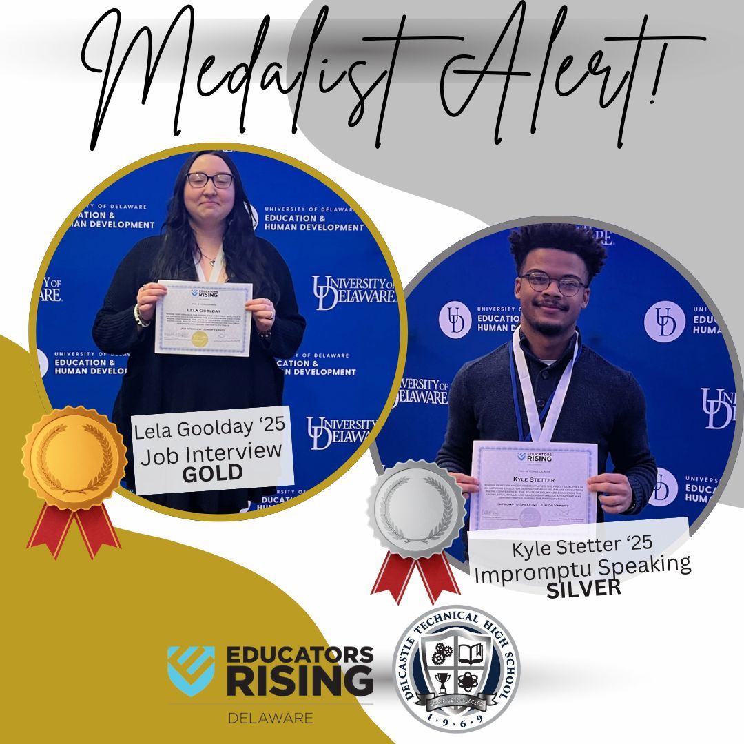 🥇🥈 CONGRATS to Lela Goolday '25 and Kyle Stetter '25 for earning Delcastle's first-ever medals in our first-ever year of competing at the Educators Rising Delaware State Conference. Lela earned GOLD in Job Interview and Kyle earned SILVER in Impromptu Speaking. #NCCVTworks