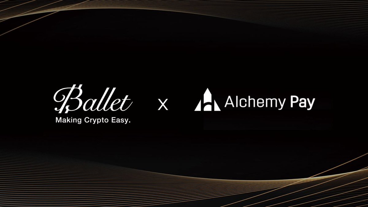 Ballet Has Integrated #AlchemyPay On-and-Off-Ramp Services @AlchemyPay  offers seamless fiat-crypto exchange via more than 300 payment channels in  173 countries, including credit cards, mobile wallets, and bank transfers.  This service is now