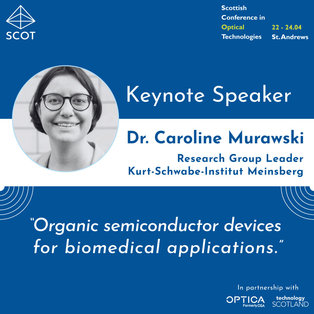 Excited to reveal Dr. Caroline Murawski as our #SCOT2024 keynote! 🌟 Her work at Murawski Lab on OLEDs &amp; biosensors is revolutionizing biophotonics &amp; healthcare. Don't miss her insights on "Organic Semiconductor Devices for Biomedical Applications"! More: murawskilab.com
