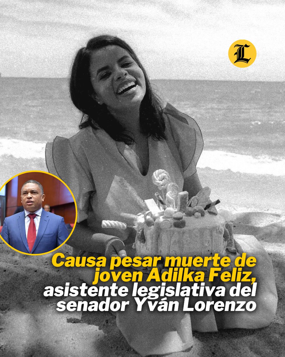 ListinDiario's tweet photo. Falleció la noche del miércoles la joven Adilka Feliz, quien se desempeñaba como asistente legislativa del senador por Elías Piña Yván Lorenzo.

🔗 https://t.co/U2E3hzCrKA

#ListínDiario https://t.co/WRDbUhVe6N