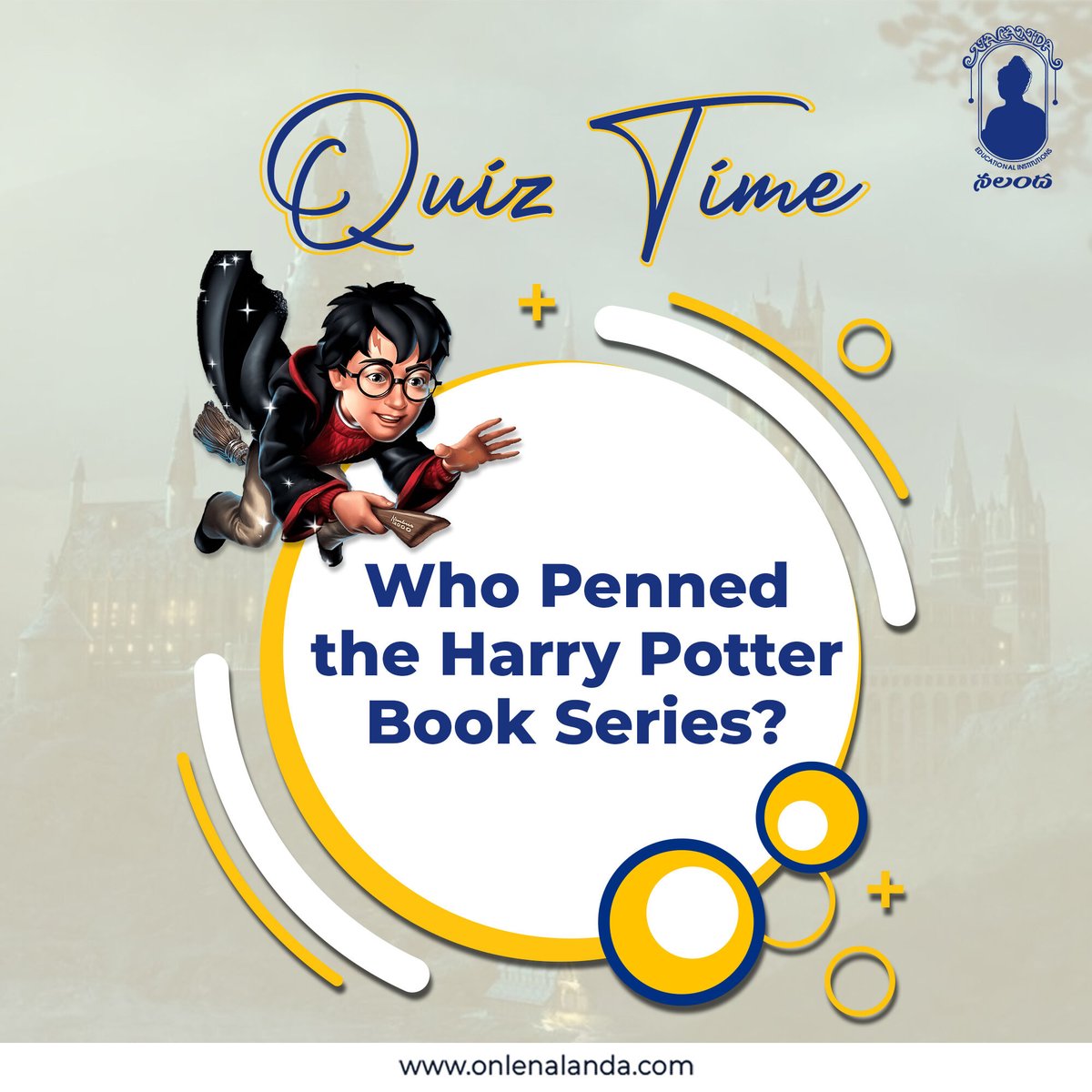 Guess who crafted the magical world we all wished to be part of? Drop your guess in the comments!

#onlenalanda #studentknowledge #schoolsinhyderabad  #trickyriddle #riddle #riddleoftheday #harrypotter #harrypotterseries #harrypotterlovers #harrypotterfans #harrypotterbooks #quiz