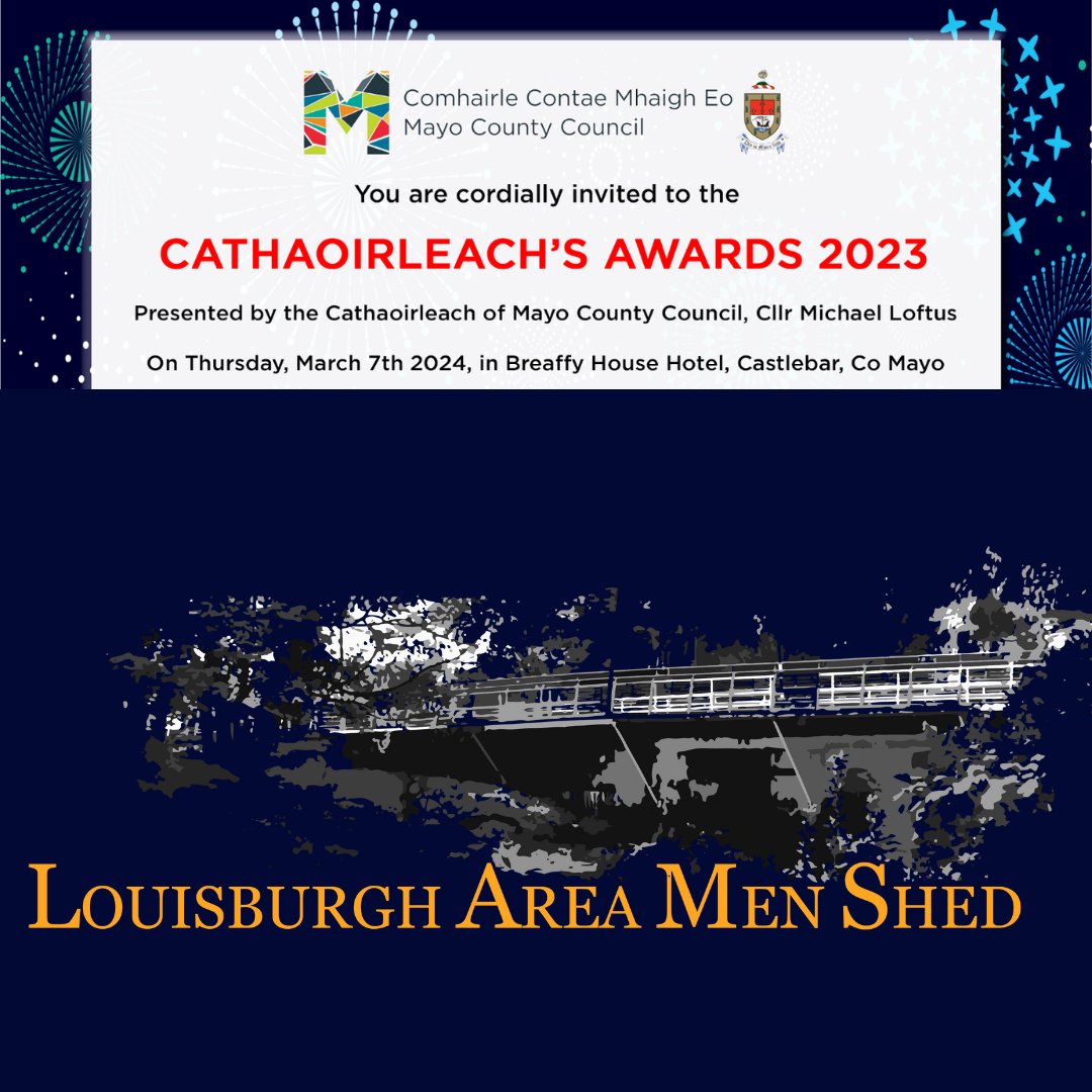 Wishing the best of luck to Louisburgh Area Men's Shed at the #Cathaoirleach's #Awards #2023 tonight in @BreaffyResort We extend best wishes also to Orlaith & Ciaran Staunton @EndSepsis The Legacy of Rory Staunton #Strong #Louisburgh #Representation
