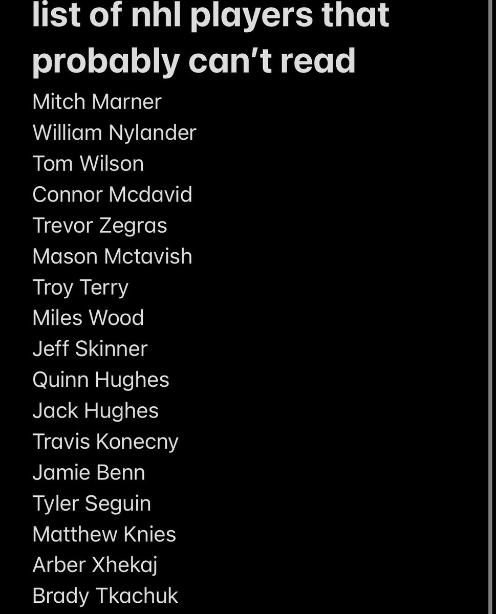 AGRITSYUK81's tweet photo. My updated list of nhl players i’m almost certain cannot read https://t.co/21xLmz6Qum