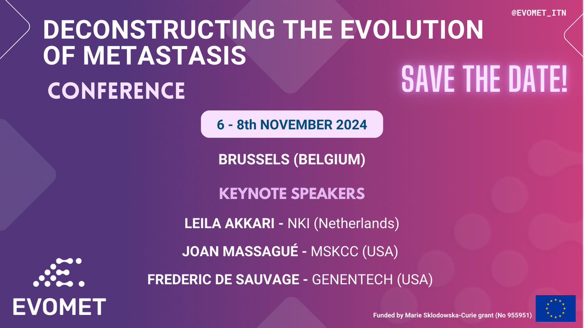 📣SAVE THE DATE📣 Don't miss the latest advances in metastasis field and join the EVOMET conference: Deconstructing the evolution of metastasis! 📍6-8th Nov 2024 - Brussels (Belgium) 🎙️Keynote: Leila Akkari, Joan Massagué & Frederic de Sauvage. 👉Stay tuned for our upcoming news!