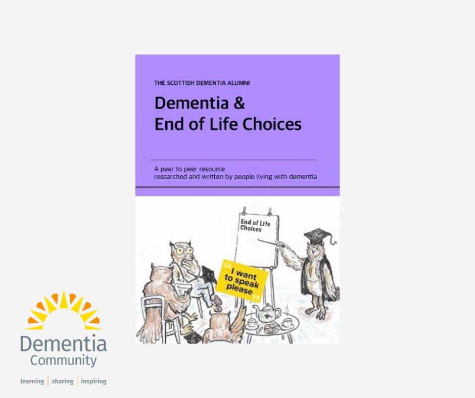 The Scottish Dementia Alumni, a group of campaigning friends in Scotland who each have a diagnosis of dementia, have published their latest booklet ‘Dementia and End of Life Choices’. journalofdementiacare.co.uk/end-of-life-ch…