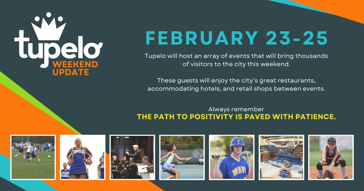 📣 Tupelo Weekend Update for February 23-25 📣 There will be an array of events bringing thousands of visitors to the city this weekend. ✨ Always remember, the path to positivity is paved with patience. #mytupelo