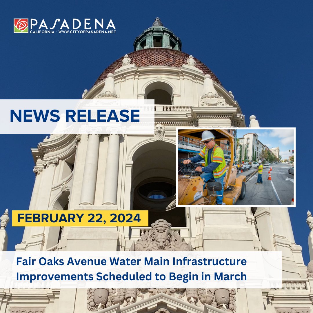 Pasadena Water and Power will be replacing two, 90-year-old water mains along Fair Oaks Avenue as part of a major water infrastructure upgrade beginning in March 2024. The project will span from Washington Boulevard to Montana Street along Fair Oaks Avenue. When completed, the