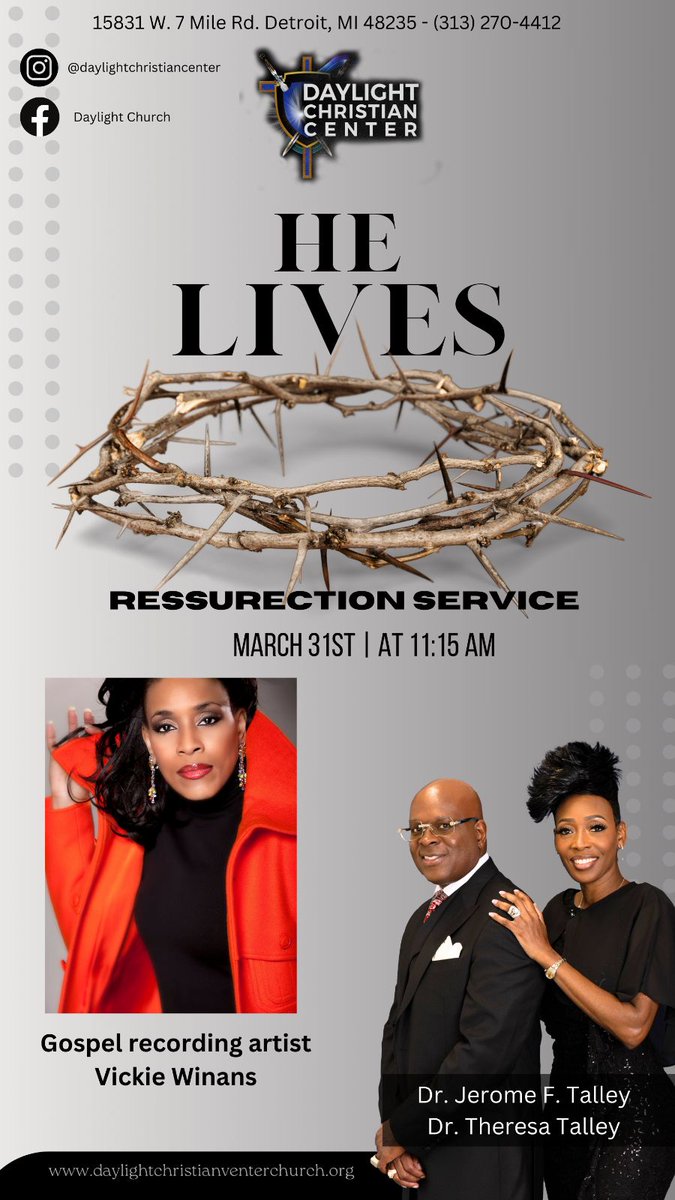 DaylightChurch's tweet photo. Join Dr. Jerome F. &amp; Dr.Theresa Talley on Resurrection Sunday March 31, 2024 @11:15am at Daylight Church  with Special guest gospel Recording Artist @vickiewinans 
15831. W. Seven Mile Rd 
Detroit, MI 48235 
313-270-4413
https://t.co/btPRSmrRSy https://t.co/FzadczUJJT