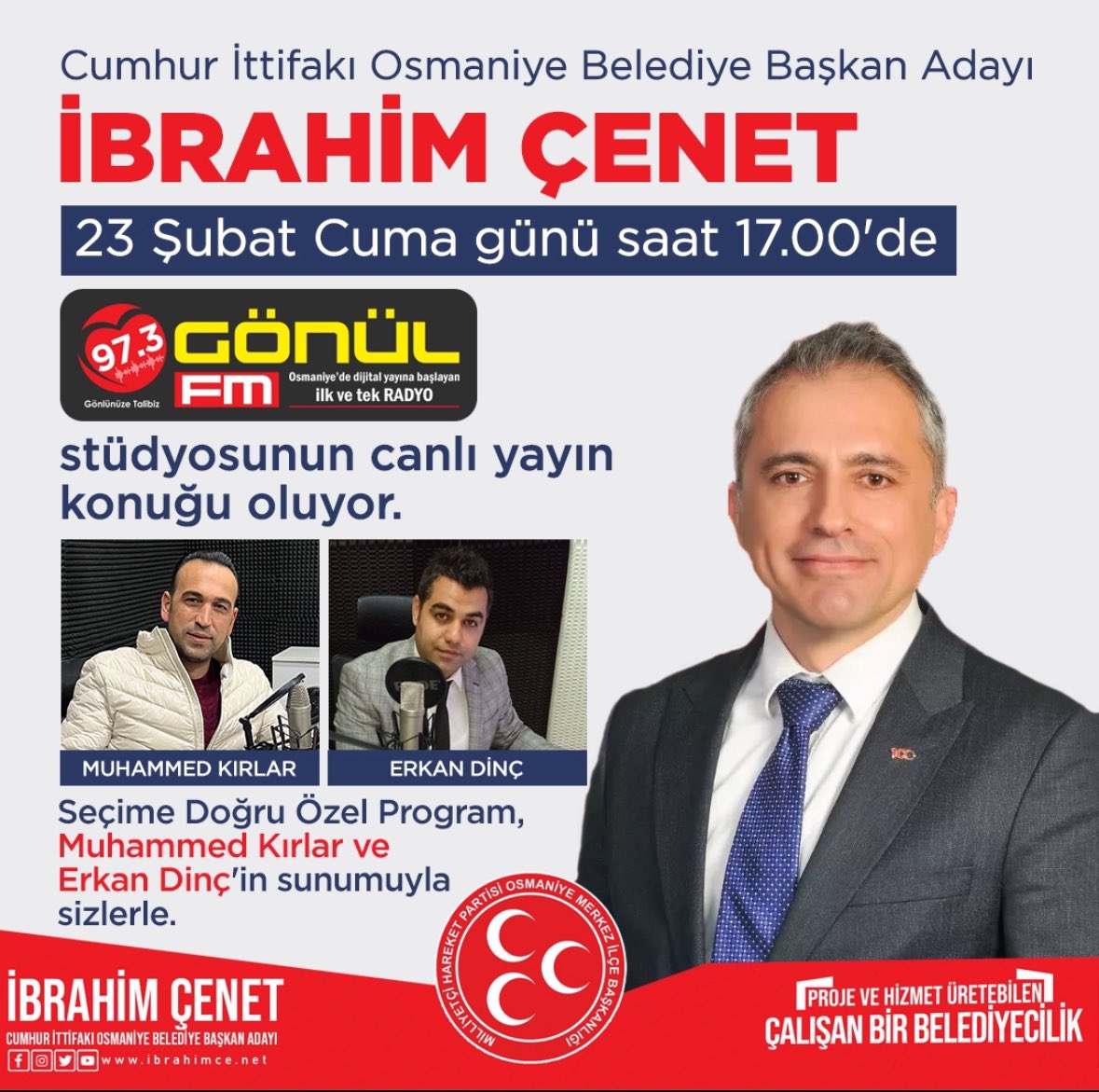 Cumhur ittifakı adayı, MHP Osmaniye Belediye Başkan Adayı Sayın iBRAHiM ÇENET, 23 Subat Cuma günü saat 17.00’de canlı yayın konuğumuz oluyor. 
Başkan Adayı Sayın İbrahim Çenet’e sormak istediklerinizi bize yazabilirsiniz. ✍️  #osmaniyedeseçim #ibrahimçenet #mhposmaniye #mhp