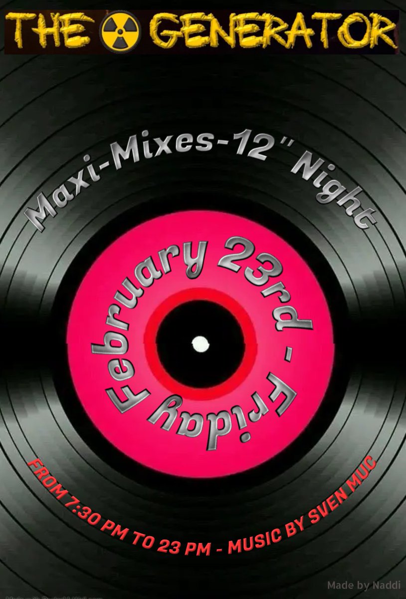 The☢GENERATOR®
öffnet wieder seine Pforten für euch!!!

Das Team heißt euch willkommen und bietet euch einen unvergesslichen musikalischen Abend mit  Maxis -, Extended -, 12" Versionen bis The☢GENERATOR® wackelt....!!!!!