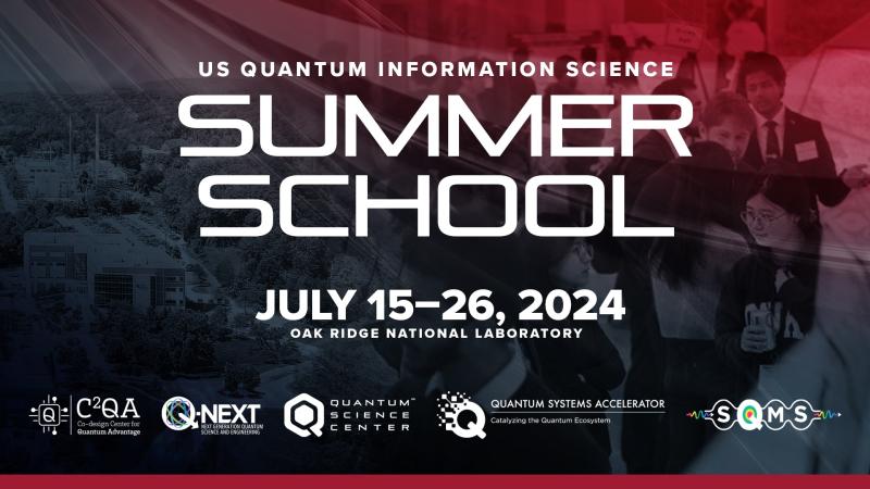 The second annual QIS Summer School will be held at @ORNL on July 15-26! Students and early-career researchers are invited to apply by March 15: bit.ly/427sgph Learn more:bit.ly/47C0eTO @qnextquantum @sqmscenter @C2QAdvantage @QSAcenter #QuantumQuintet