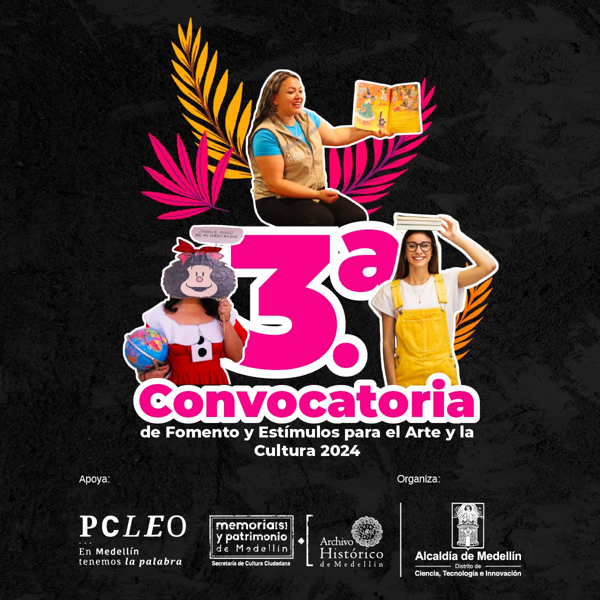 PlanLecturaMed's tweet photo. ✨Nos complace anunciar que ya está abierta la Tercera Convocatoria de Fomento y Estímulos para el Arte y la Cultura dirigida al sector de LEO, literatura y patrimonio de Medellín.🤩 https://t.co/uWOlEdQOrF
