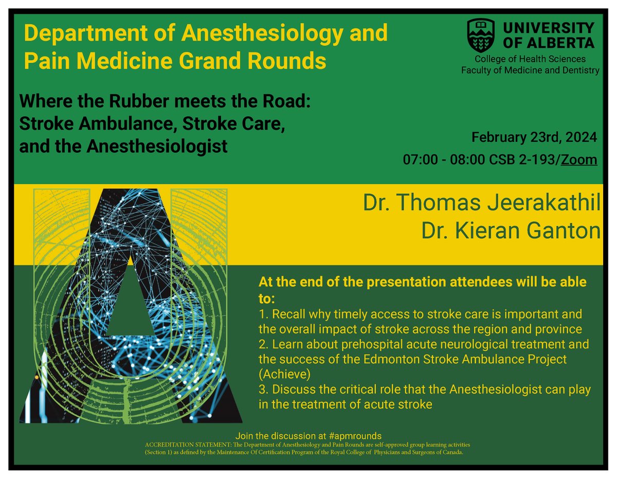 UAlbertaAnesth's tweet photo. Please plan to join us Friday February 23rd for Anesthesiology and Pain Medicine Grand Rounds. Dr. Kieran Ganton and Dr. Thomas Jeerakathil will be presenting "Where the Rubber meets the Road: Stroke Ambulance, Stroke Care, and the Anesthesiologist" #APMrounds https://t.co/hdjxMZ7RHH