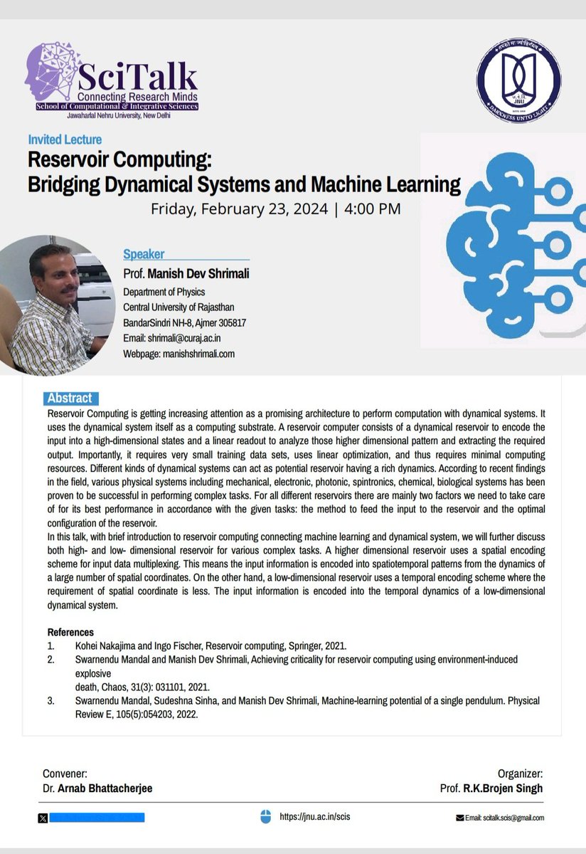 shyambhagat92's tweet image. #ReservoirComputing
#SciTalk
Venue: SCIS, JNU, New Delhi.