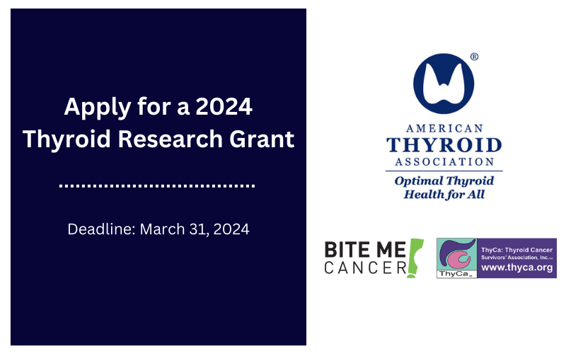 Trainees, Fellows, Early Career Thyroid Researchers! ATA, @bitemecancerorg, & @thycainc are offering $25k grants focusing on thyroid disease, thyroid cancer and/or health services research! Review requirements and apply by March 31 - ow.ly/eGaP50QGLBn